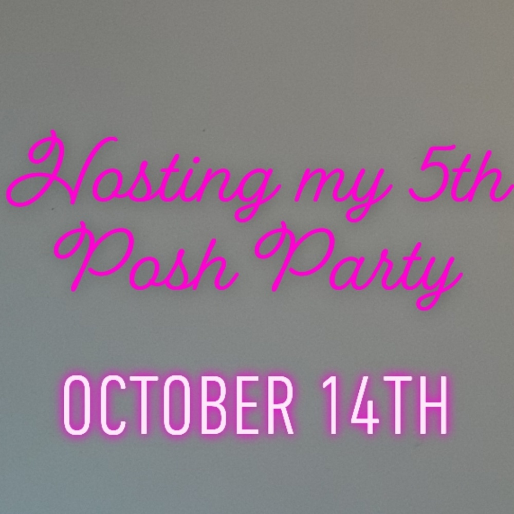 Hosting my 5th Posh Party!